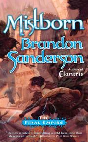 Cover of: The Final Empire (Mistborn, Book 1) by Brandon Sanderson, Brandon Sanderson