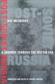 Post-Soviet Russia: A Journey Through the Yeltsin Era