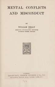 Cover of: Mental conflicts and misconduct by William Healy