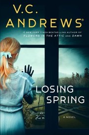 Losing Spring by V. C. Andrews