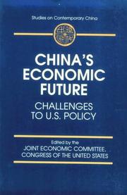 Cover of: China's economic future by edited by the Joint Economic Committee, Congress of the United States.
