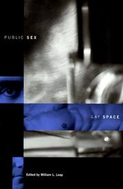 Public sex/gay space by William L. Leap
