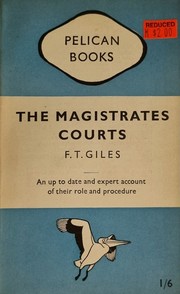 Cover of: The magistrates' courts by Francis Treseder Giles