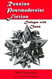 Cover of: Russian Postmodernist Fiction: Dialogue With Chaos