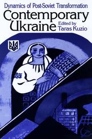 Cover of: Contemporary Ukraine: dynamics of post-Soviet transformation
