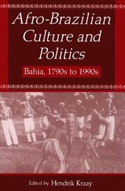Cover of: Afro-Brazilian culture and politics by edited by Hendrik Kraay.