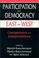 Cover of: Participation and Democracy East and West