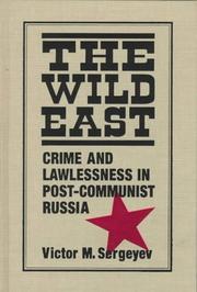 Cover of: The wild East by Victor M. Sergeyev