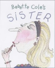 Cover of: Sister by Babette Cole