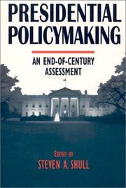 Cover of: Presidential policymaking: an end-of-century assessment