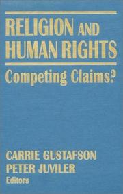Cover of: Religion and human rights by Carrie Gustafson, Peter Juviler, editors.
