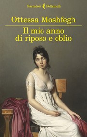 Cover of: Il mio anno di riposo e oblio by 