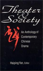 Cover of: Theater and society by Haiping Yan, editor.