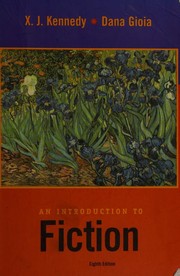 Cover of: An introduction to fiction by X. J. Kennedy