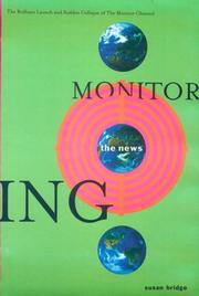 Cover of: Monitoring the news by Susan Bridge