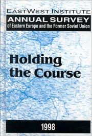 Cover of: Holding the Course (Annual Survey of Eastern Europe and the Former Soviet Union)