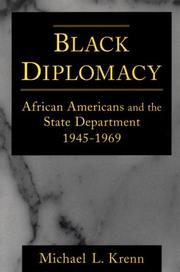 Cover of: Black Diplomacy: African Americans and the State Department, 1945-1969