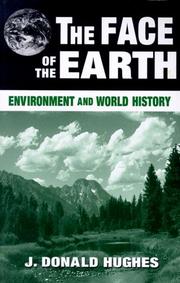 Cover of: The Face of the Earth: Environment and World History (Sources and Studies in World History)