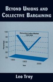 Cover of: Beyond Unions and Collective Bargaining (Issues in Work and Human Resources)