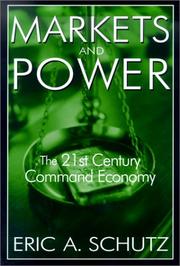 Cover of: Markets and Power: The 21st Century Command Economy