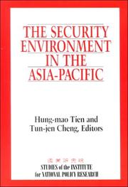 Cover of: The Security Environment in the Asia-Pacific (Studies of the Institute for National Policy Research)