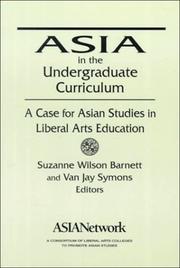 Cover of: Asia in the undergraduate curriculum by Suzanne Wilson Barnett and Van Jay Symons, editors.