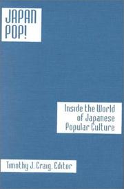 Cover of: Japan Pop!: Inside the World of Japanese Popular Culture