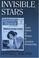 Cover of: Invisible stars