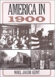 Cover of: America in 1900 by Noel J. Kent
