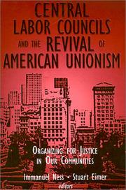 Cover of: Central Labor Councils and the Revival of American Unionism by 