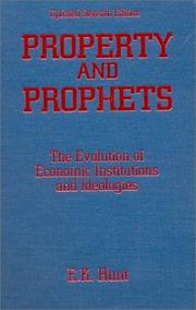 Cover of: Property and Prophets by E. K. Hunt