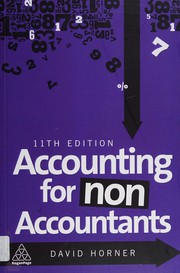Accounting for non-accountants by David Horner