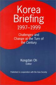 Korea Briefing 1997-1999 by Kongdan Oh