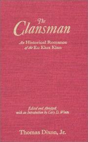 Cover of: The Clansman by Thomas Dixon Jr., Cary D. Wintz