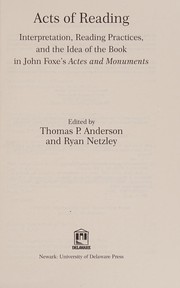 Cover of: Acts of reading by edited by Thomas P. Anderson and Ryan Netzley.