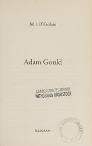 Cover of: Adam Gould by Julia O'Faolain