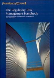 Cover of: The Regulatory Risk Management Handbook: 2001-2002 (Pricewaterhousecoopers Regulatory Handbooks)