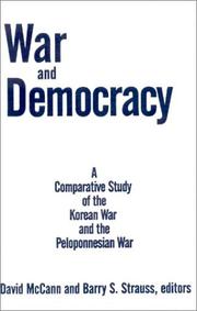 Cover of: War and Democracy: A Comparative Study of the Korean War and the Peloponnesian War (An East Gate Book)