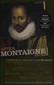 Cover of: After Montaigne: Contemporary Essayists Cover the Essays