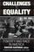 Cover of: Challenges to Equality