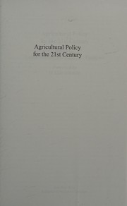 Agricultural policy for the twenty-first century by Luther G. Tweeten, Stanley R. Thompson