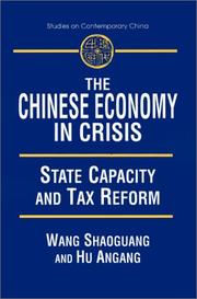 Cover of: The Chinese Economy in Crisis by Wang Shaoguang, Hu Angang, Shaoguang Wang
