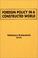 Cover of: Foreign Policy in a Constructed World (International Relations in a Constructed World)