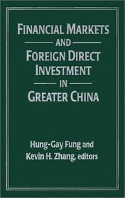 Cover of: Financial Markets and Foreign Direct Investment in Greater China (East Gate Books)