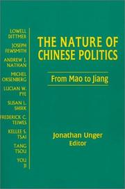 Cover of: The Nature of Chinese Politics: From Mao to Jiang (Contemporary China Books)