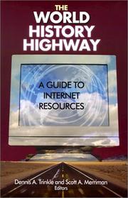 Cover of: The world history highway: a guide to Internet resources