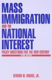 Cover of: Mass Immigration and the National Interest: Policy Directions for the New Century