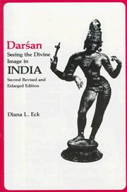 Darśan, seeing the divine image in India by Diana L. Eck