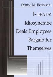 I-deals by Denise M. Rousseau