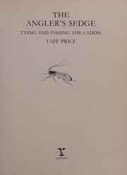 The angler's sedge by Taff Price